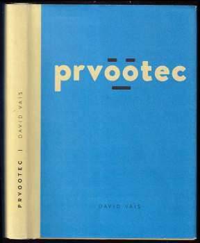 David Vais: Prvootec