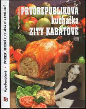 Prvorepubliková kuchařka Zity Kabátové