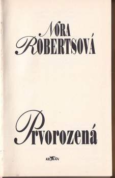 Nora Roberts: Prvorozená
