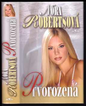 Nora Roberts: Prvorozená