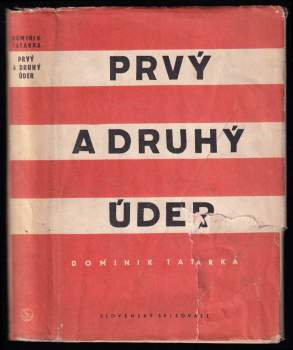 Dominik Tatarka: Prvý a druhý úder
