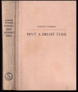 Dominik Tatarka: Prvý a druhý úder