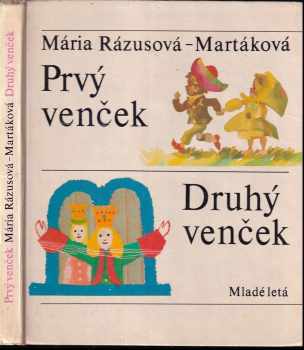 Prvý venček ; Druhý venček - Mária Rázusová-Martáková (1985, Mladé letá) - ID: 638110