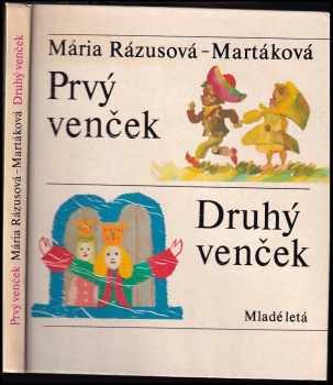 Prvý venček ; Druhý venček