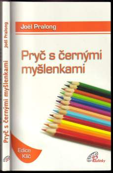 Pryč s černými myšlenkami