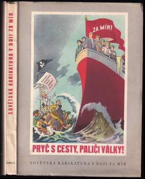 Pryč s cesty, paliči války!