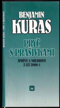 Pryč s prašivkami : šprýmy a moudrosti z let 2000-1