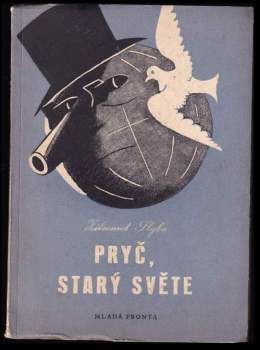 Zikmund Skyba: Pryč, starý světe