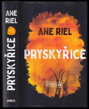 Ane Riel: Pryskyřice