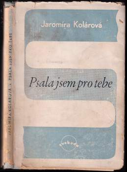 Psala jsem pro tebe