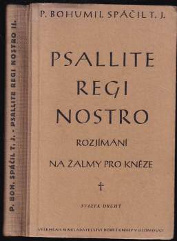 Bohumil Spáčil: Psallite regi nostro