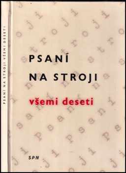 Václav Freml: Psaní na stroji všemi deseti