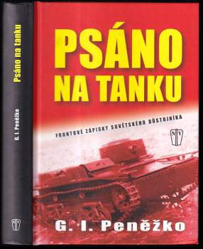 G. I Penežko: Psáno na tanku