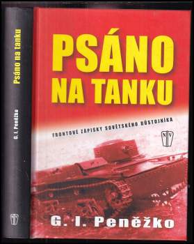 Psáno na tanku - G. I Penežko (2010, Naše vojsko) - ID: 1424465