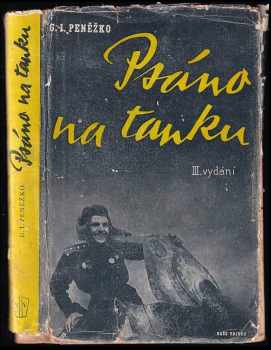 G. I Penežko: Psáno na tanku