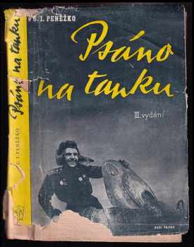 G. I Penežko: Psáno na tanku - Zápisky sovět důstojníka.