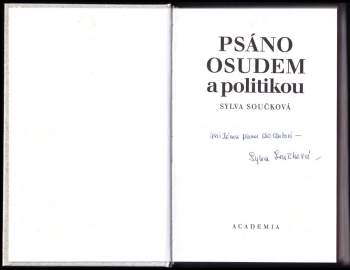 Sylva Součková: Psáno osudem a politikou