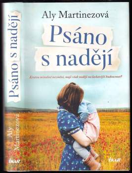 Aly Martinez: Psáno s nadějí