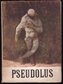 Pseudolus : komedie - Plautus (1946, J. Šnajdr) - ID: 733039