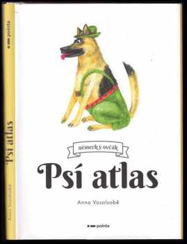 Psí atlas - Anna Vosolsobě (2019, Pointa) - ID: 611055