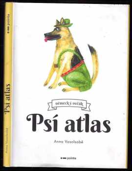 Psí atlas - Anna Vosolsobě (2019, Pointa) - ID: 721836