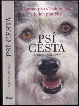 W. Bruce Cameron: Psí cesta