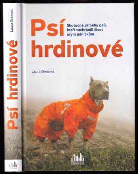 Laura Greaves: Psí hrdinové