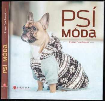 Hana Vacková: Psí móda