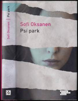 Sofi Oksanen: Psí park
