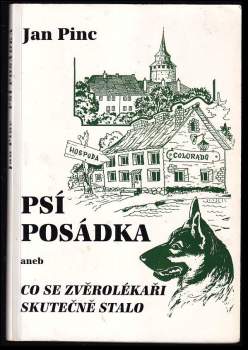 Psí posádka, aneb, Co se zvěrolékaři skutečně stalo