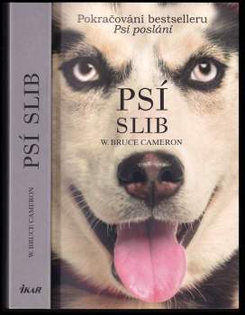 W. Bruce Cameron: Psí slib