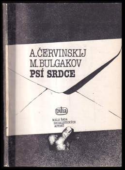 Michail Afanas'jevič Bulgakov: Psí srdce