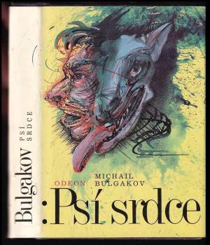 Michail Afanas'jevič Bulgakov: Psí srdce