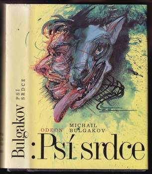 Michail Afanas'jevič Bulgakov: Psí srdce