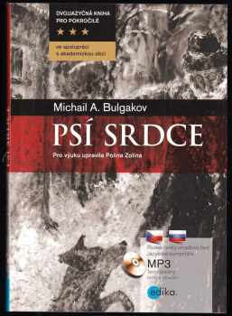 Polina Zolina: Psí srdce