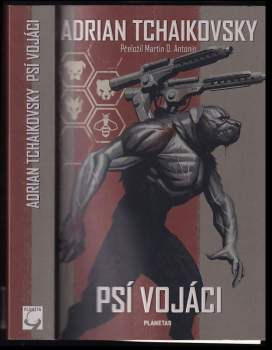 Adrian Tchaikovsky: Psí vojáci