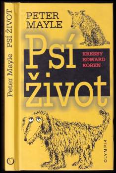 Peter Mayle: Psí život
