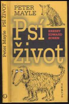 Peter Mayle: Psí život