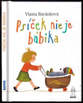 Vlasta Baránková: Psíček nie je bábika
