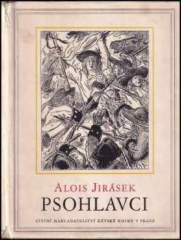 Psohlavci : historický obraz - Alois Jirásek (1950, Státní nakladatelství dětské knihy) - ID: 624925