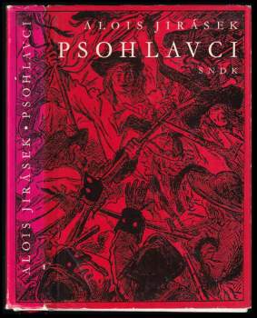 Psohlavci : historický obraz - Alois Jirásek (1966, Státní nakladatelství dětské knihy) - ID: 779100