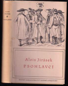 Psohlavci : historický obraz - Alois Jirásek (1953, Státní nakladatelství krásné literatury, hudby a umění) - ID: 797840