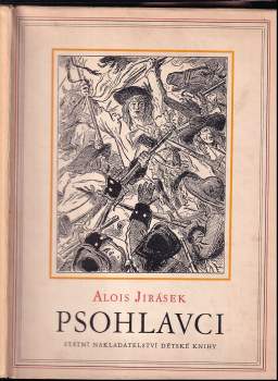 Psohlavci : historický obraz - Alois Jirásek (1955, Státní nakladatelství dětské knihy) - ID: 826489