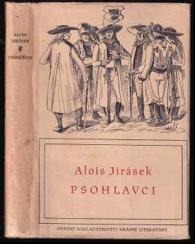 Alois Jirásek: Psohlavci - Hist. obraz