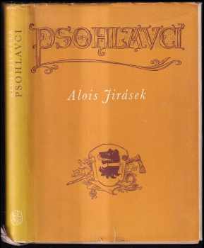 Psohlavci : historický obraz - Alois Jirásek (1955, Státní nakladatelství krásné literatury, hudby a umění) - ID: 227787