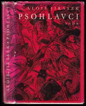 Psohlavci : Historický obraz - Alois Jirásek (1966, Státní nakladatelství dětské knihy) - ID: 184747