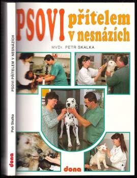 Psovi přítelem v nesnázích