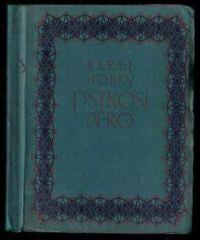 Karel Horký: Pštrosí péro