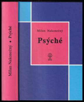Milan Nakonečný: Psýché