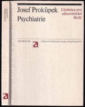 Josef Prokůpek: Psychiatrie